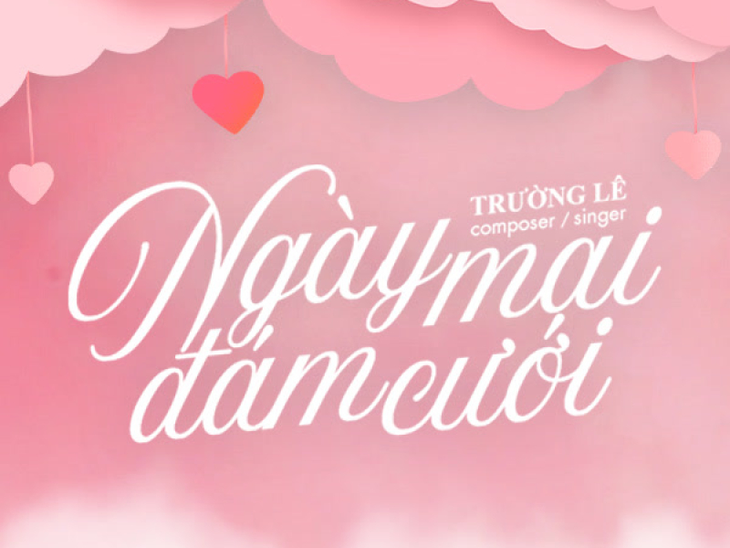 Ngày Mai Đám Cưới (Single)