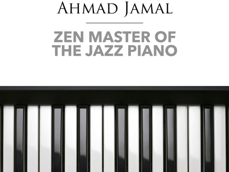 Zen Master of the Jazz Piano