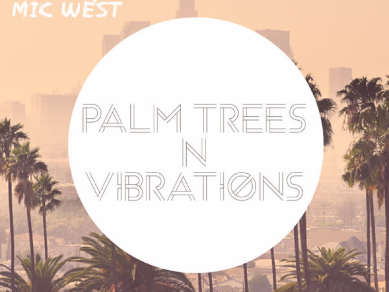 Palm Trees N Vibrations (EP)