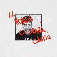 IL MONDO CI FARÀ CATTIVI (Single)