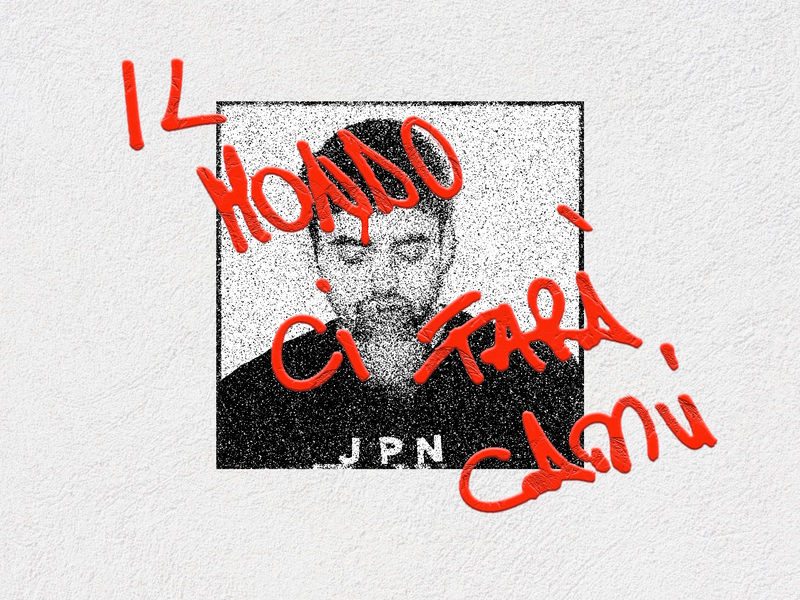 IL MONDO CI FARÀ CATTIVI (Single)