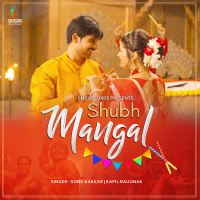 Shubh Mangal (Single)