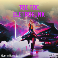 TOC TOC (ELETROFUNK) (Single)