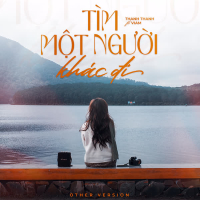 Tìm Một Người Khác Đi (Single)