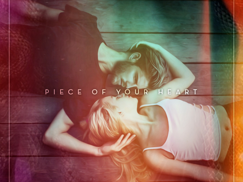 Piece of Your Heart (Single)