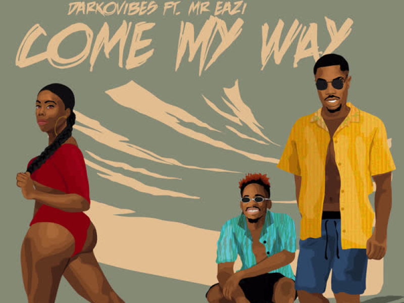 Come My Way (Single)
