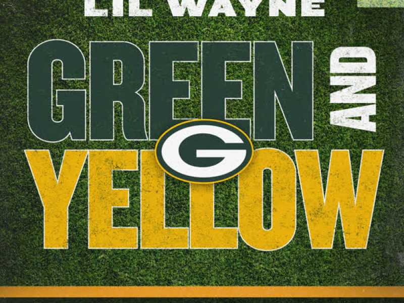 Green And Yellow (Green Bay Packers Theme Song) (Single)