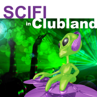 Scifi in Clubland