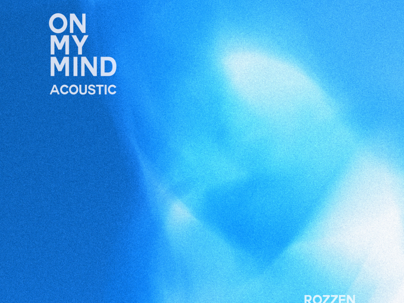 On My Mind (Acoustic)