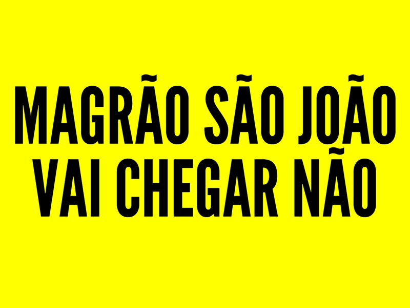 MAGRÃO - SÃO JOÃO VAI CHEGAR NÃO (Single)