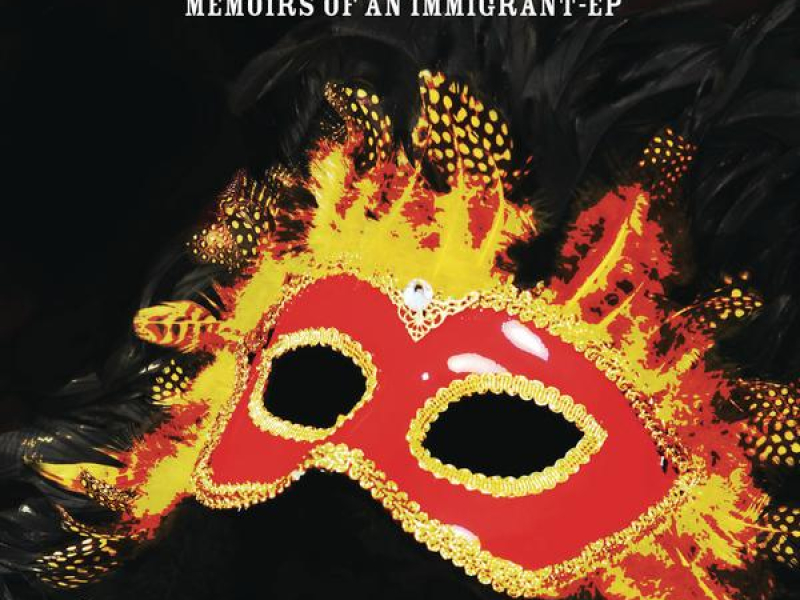 CARNIVAL VOL. II...Memoirs of an Immigrant - EP