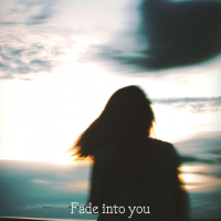 Fade into you (Single)