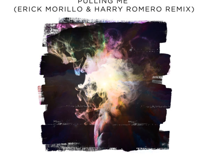 Pulling Me (Erick Morillo & Harry Romero Remix) (Single)