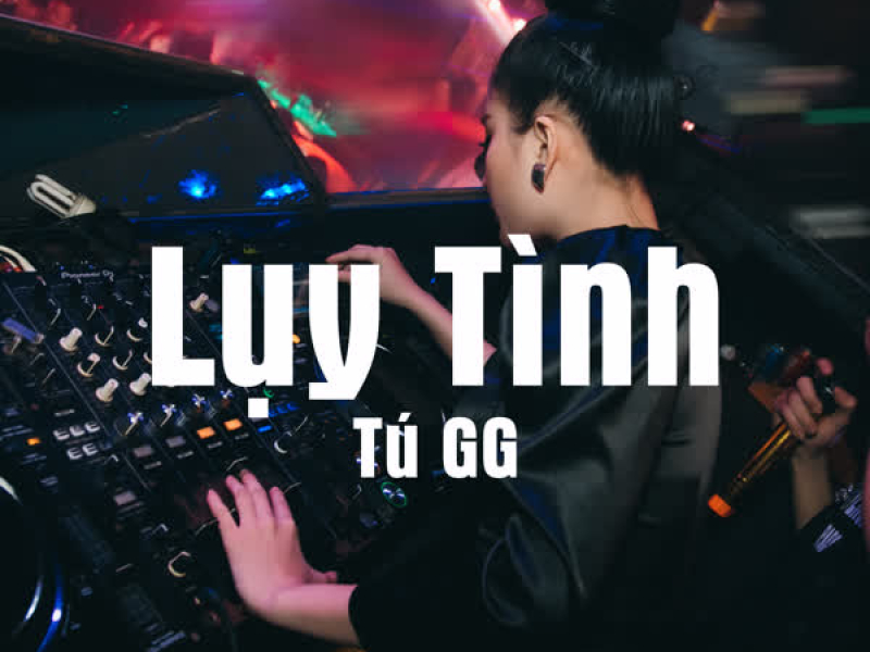 Lụy Tình (Beat Remix) (Single)