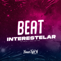 Beat Interestelar (Single)