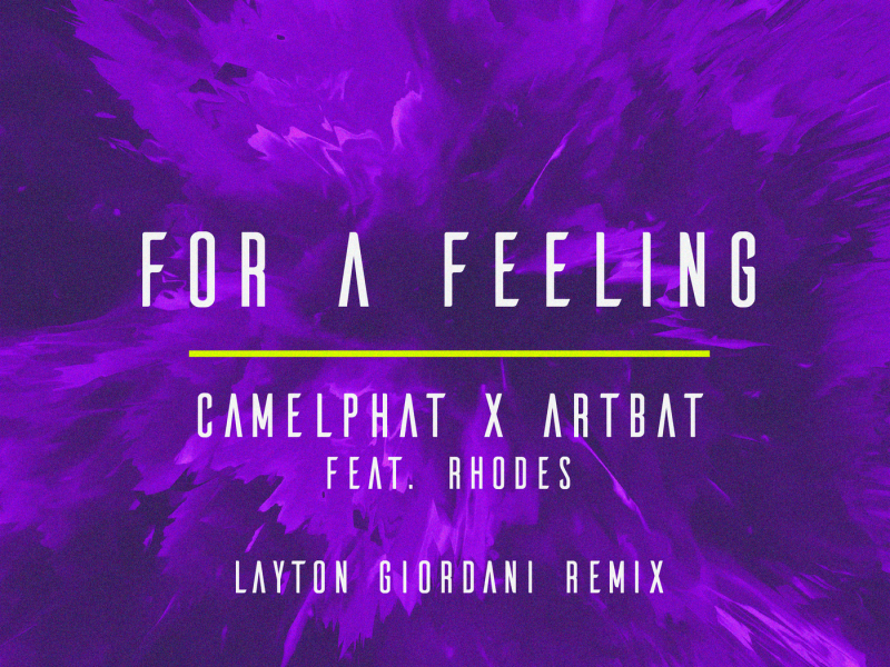 For a Feeling (Layton Giordani Remix)