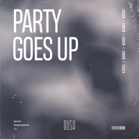 Party Goes Up (Single)