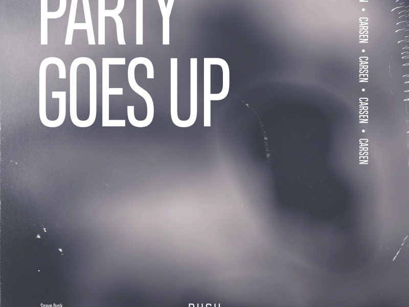 Party Goes Up (Single)