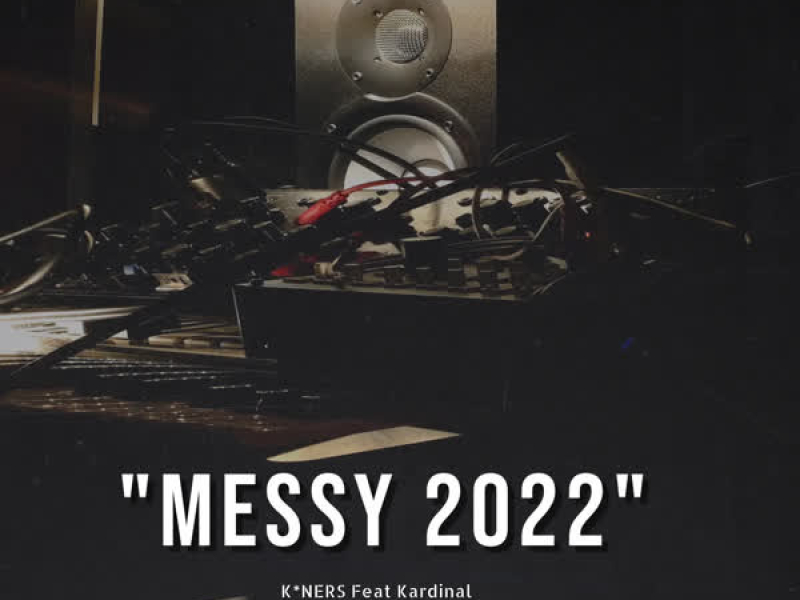 Messy 2022 (Single)