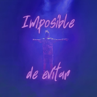Imposible de Evitar (Single)