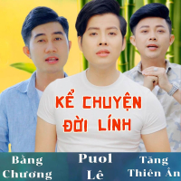 Liên khúc Kể Chuyện Đời Lính (Single)
