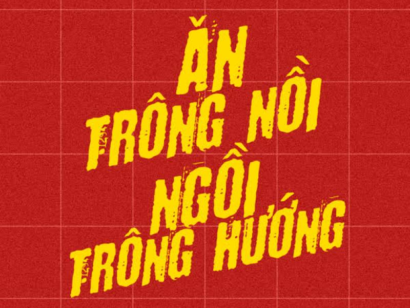 Ăn Trông Nồi Ngồi Trông Hướng (HUVA Remix) (Single)