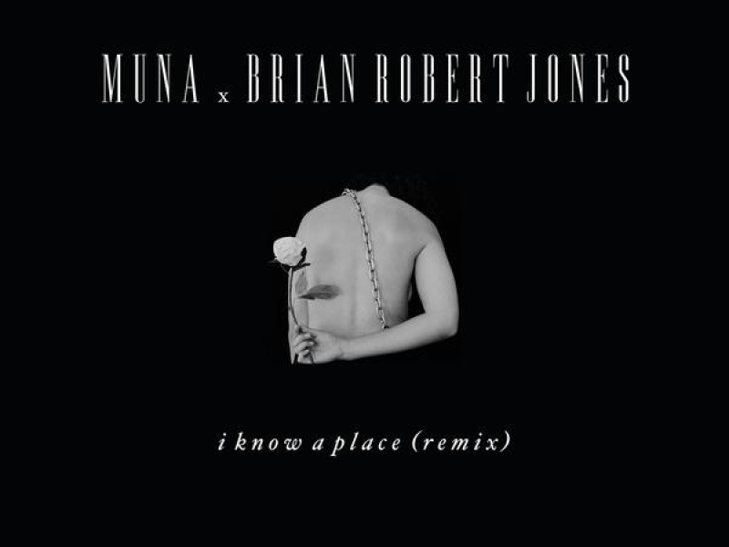 I Know A Place (brian robert jones remix)