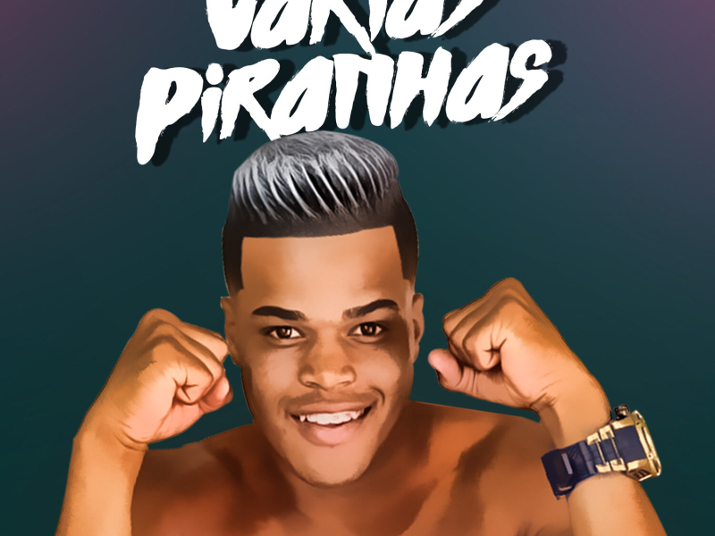 Várias Piranhas (Single)