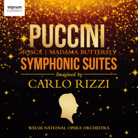 Puccini Symphonic Suites: In New Editions by Carlo Rizzi