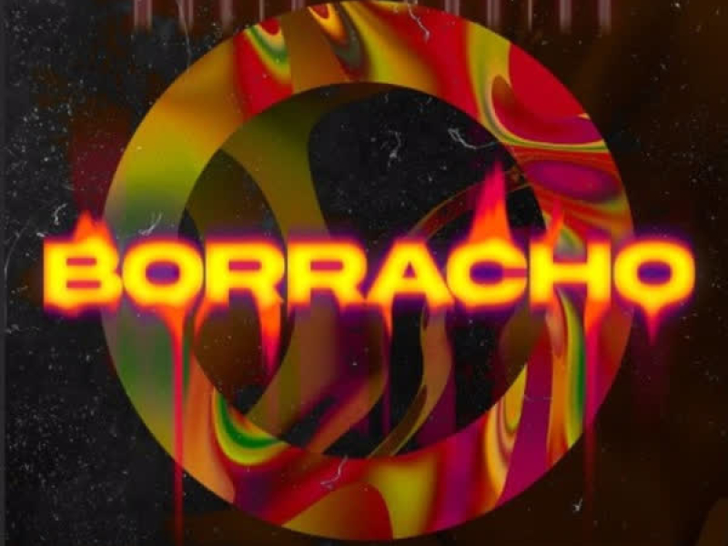 BORRACHO (Single)