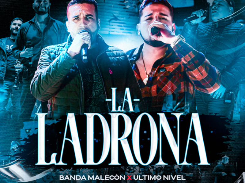 La Ladrona (En Vivo) (Single)