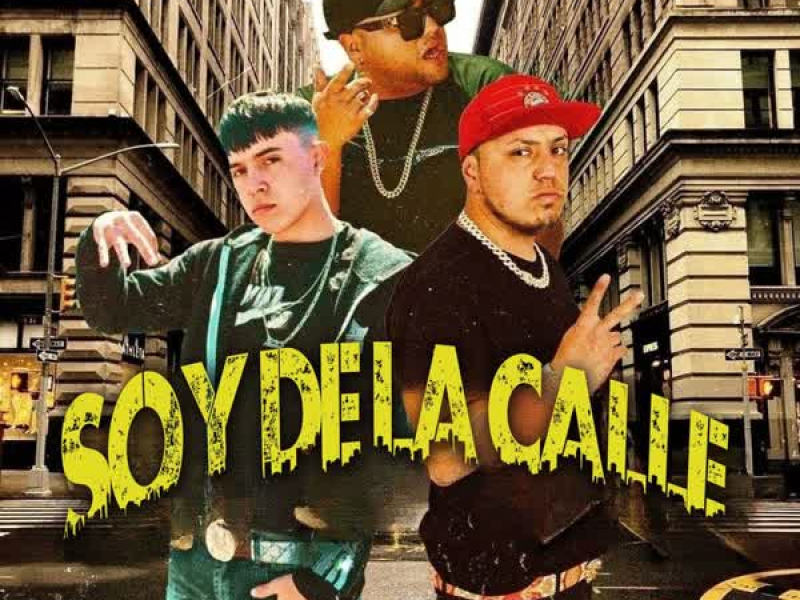 Soy de La Calle (feat. One Black TRD) (Single)