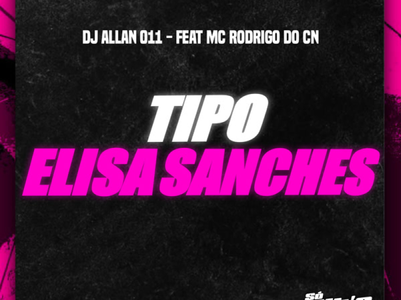 Tipo Elisa Sanches (Single)