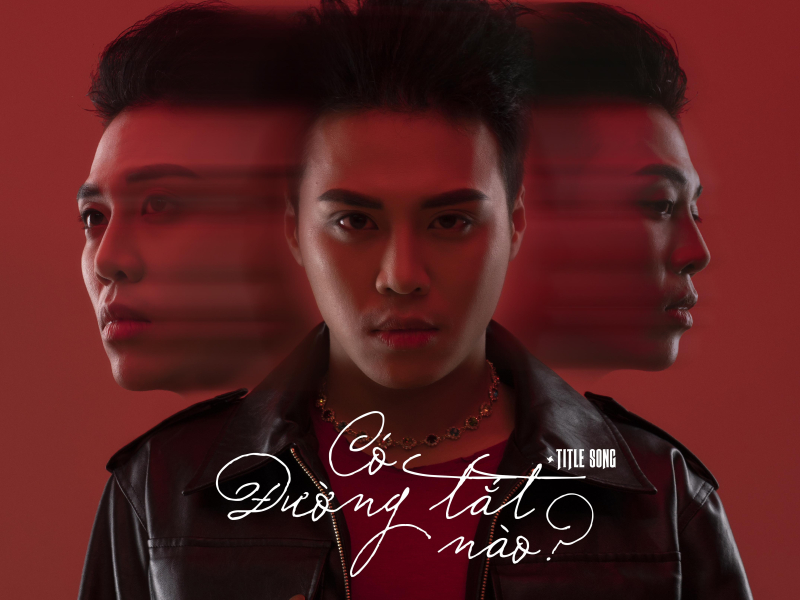 Có Đường Tắt Nào? (Single)