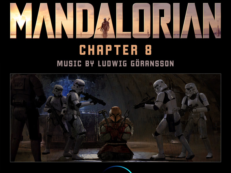 The Mandalorian: Chapter 8 (Original Score)