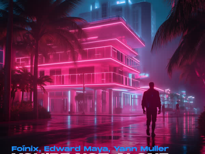 You're Not Alone (Single)