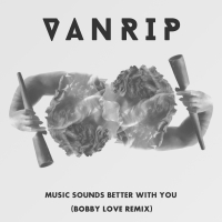 Music Sounds Better with You (Bobby Love Remix) (Single)