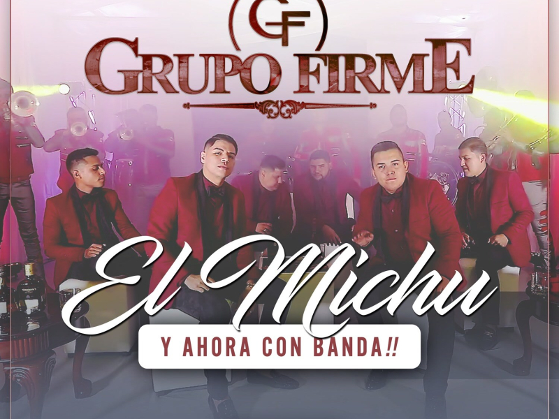 El Michu y Ahora Con Banda (En Vivo) (Single)