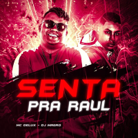 Senta pra Raul (Single)