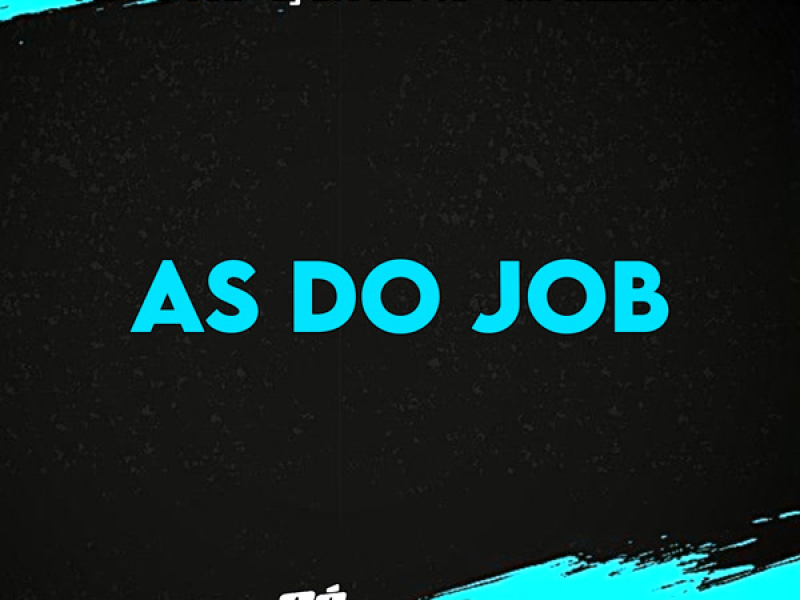 As Do Job (Single)