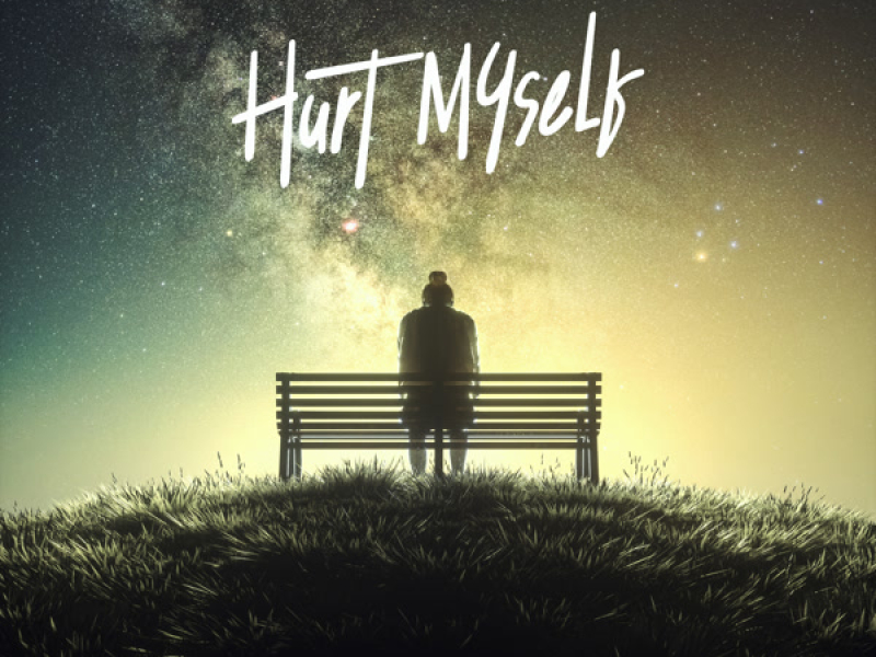 Hurt Myself (Single)