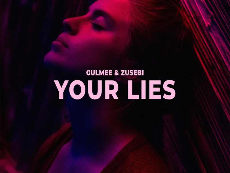 Your Lies (Single)
