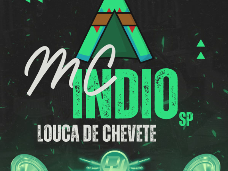 Louca De Chevete (Single)