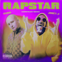 Rapstar (feat. Juicy J) [HXPETRAIN Remix] (Single)