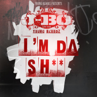 YoungBloodZ Presents J-Bo I'm Da Sh** (Single)