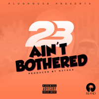 Ain't Bothered (Single)