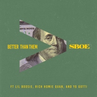 Better Than Them (feat. Lil Boosie, Rich Homie Quan & Yo Gotti)