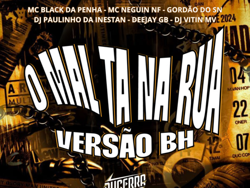 O MAL TA NA RUA ((VERSÃO BH)) (Single)