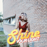 Shine Your Light (Single)