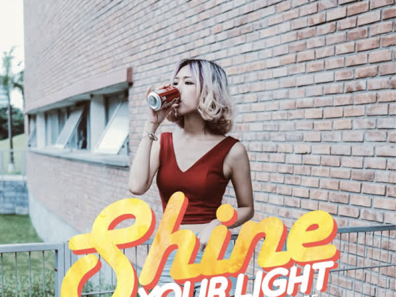 Shine Your Light (Single)